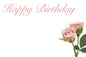 Happy Birthday Card - Pink Roses