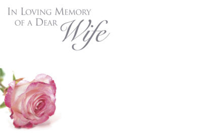 In Loving Memory Of A Dear Wife - Pink Rose