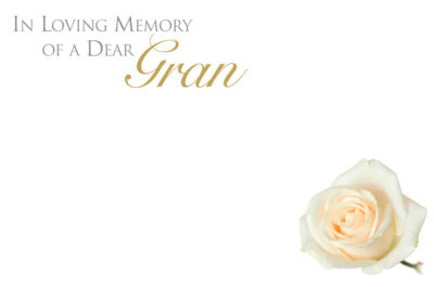 In Loving Memory Of A Dear Gran - White Rose