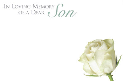 In Loving Memory Of A Dear Son - White Rose